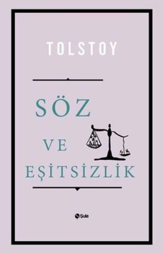 Söz ve Eşitsizlik %17 indirimli Lev Nikolayeviç Tolstoy