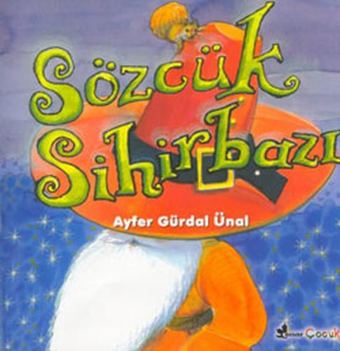 Sözcük Sihirbazı Ayfer Gürdal Ünal