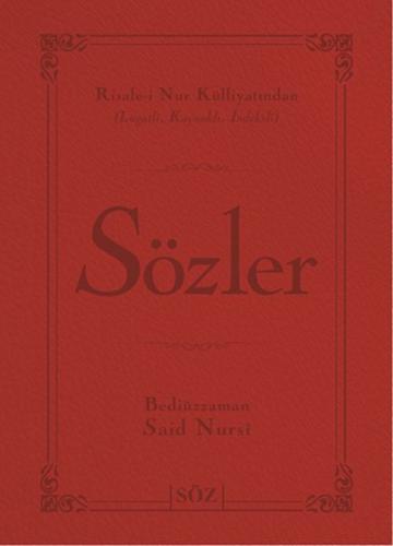 Sözler (Ciltli, Büyük Boy, 2 Renk) %20 indirimli Bediüzzaman Said Nurs