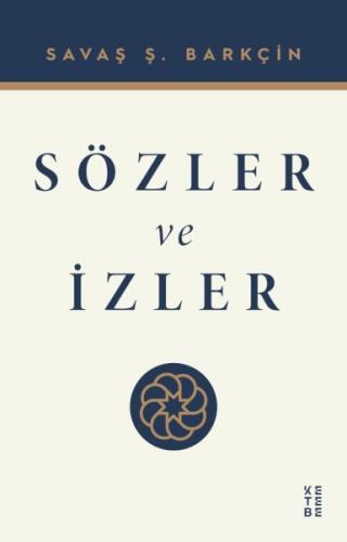 Sözler ve İzler %17 indirimli Savaş Ş. Barkçin