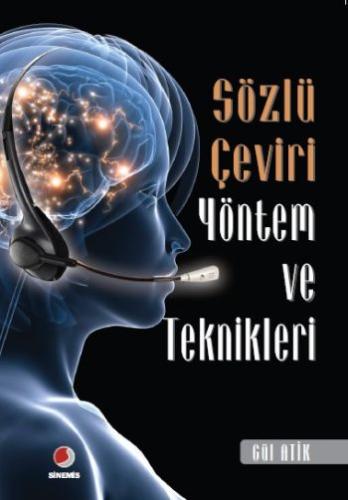 Sözlü Çeviri Yöntem ve Teknikleri %12 indirimli Gül Atik