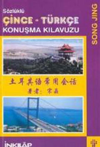 Sözlüklü Çince - Türkçe Konuşma Kılavuzu %15 indirimli Betül İpşirli A