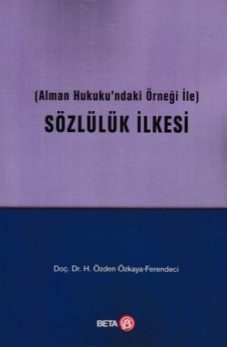 Sözlülük İlkesi %3 indirimli H. Özden Özkaya Ferendeci