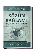 Sözün Bağlamı Örnek Sureler Eşliğinde Kur’an’da Bağlamın Etkileri Musa