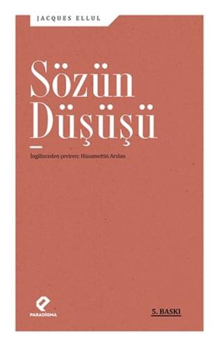 Sözün Düşüşü %14 indirimli Jacques Ellul