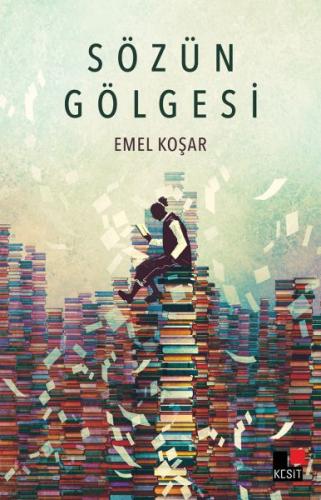 Sözün Gölgesi Emel Koşar