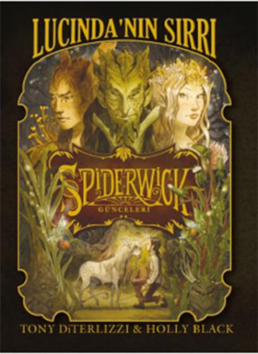 Spiderwick Günceleri 3 - Lucinda'nın Sırrı %10 indirimli Holly Black