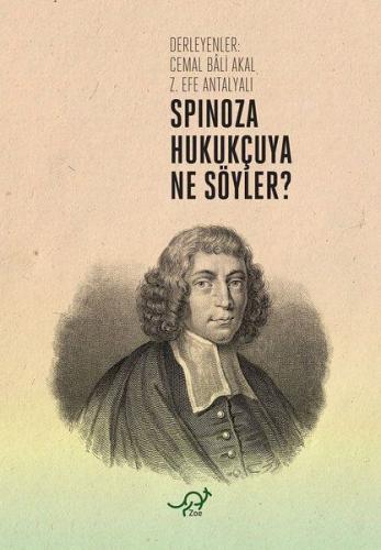 Spinoza Hukukçuya Ne Söyler? %22 indirimli Cemal Baki Akal - Z. Efe An