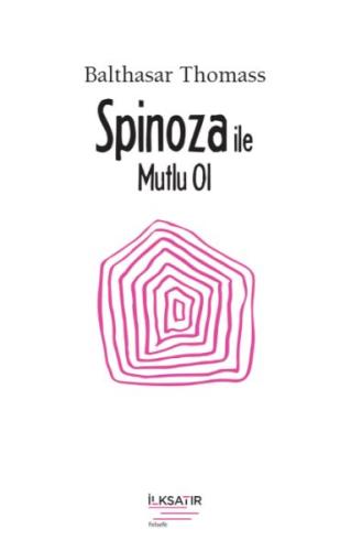 Spinoza ile Mutlu Ol %22 indirimli Balthasar Thomass