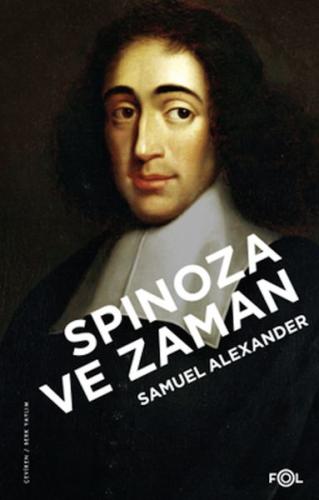 Spinoza ve Zaman %17 indirimli Samuel Alexander