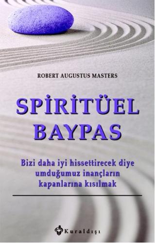 Spiritüel Baypas %16 indirimli Robert Augustus Masters