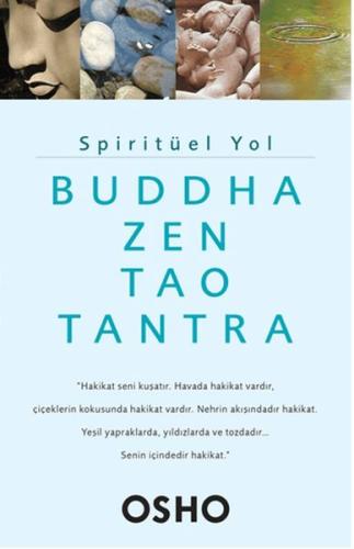 Spiritüel Yol - Buddha, Zen, Tao, Tantra %15 indirimli Osho