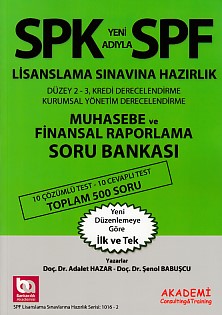 SPK-SPF Muhasebe ve Finansal Raporlama Soru Bankası Dr. Şenol Babuşcu