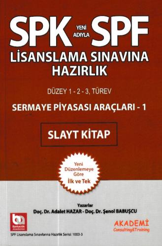 SPK-SPF Sermaye Piyasası Araçları 1 Slayt Kitap Şenol Babuşcu