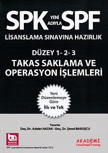 SPK-SPF Takas Saklama ve Operasyon İşlemleri Şenol Babuşcu