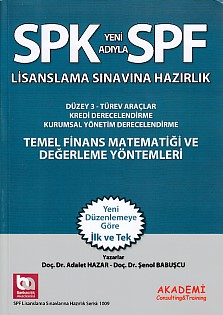 SPK-SPF Temel Finans Matematiği ve Değerlendirme Yöntemleri Şenol Babu