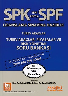 SPK-SPF Türev Araçlar, Piyasalar ve Risk Yönetimi Soru Bankası Adalet 