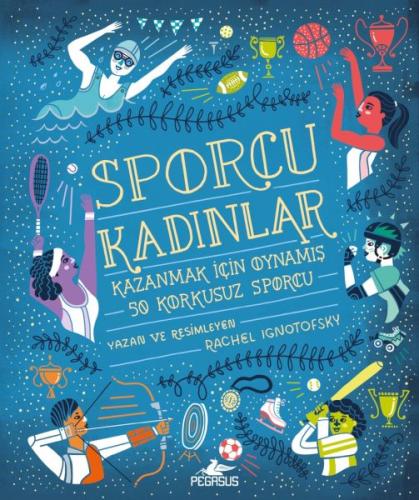 Sporcu Kadınlar Rachel Ignotofsky