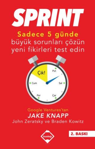 Sprint Sadece Beş Günde Büyük Sorunları Çözün ve Yeni Fikirleri Test E