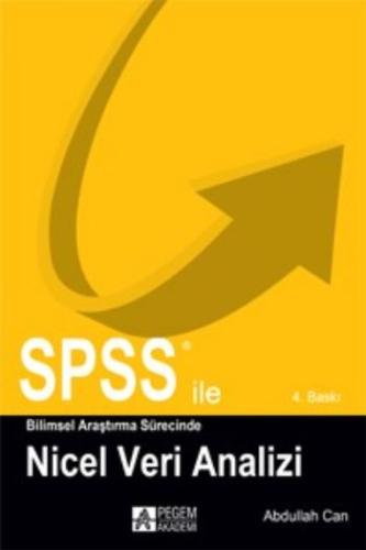 SPSS ile Bilimsel Araştırma Sürecinde Nicel Veri Analizi Abdullah Can