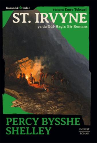 St. Irvyne ya da Gül-Haçlı: Bir Romans %10 indirimli Percy Bysshe Shel