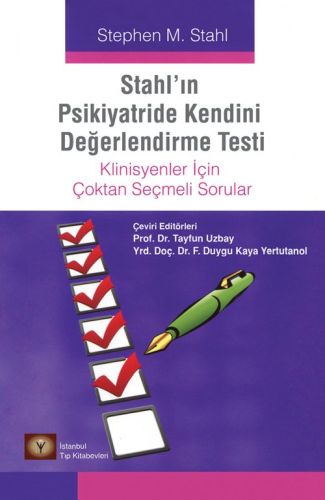 Stahl'ın Psikiyatride Kendini Değerlendirme Testi Stephen M. Stahl