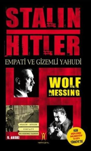 Stalin Hitler - Empati ve Gizemli Yahudi Wolf Messing