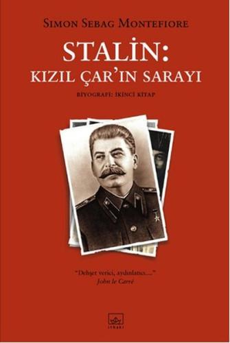 Stalin: Kızıl Çar'ın Sarayı (İkinci Kitap) Simon Sebag Montefiore