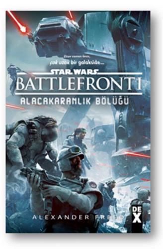 Star Wars Battlefront 1 - Alacakaranlık Bölüğü Alexander Freed