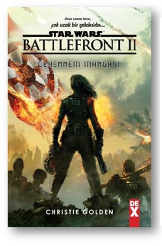 Star Wars Battlefront 2 - Cehennem Mangası Christie Golden