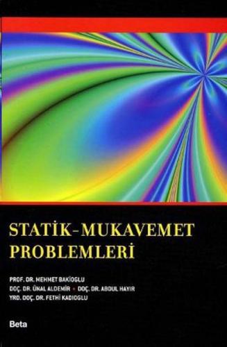 Statik - Mukavemet Problemleri %3 indirimli Mehmet Bakioğlu