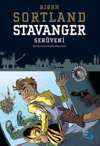 Stavanger Serüveni %10 indirimli Bjorn Sortland