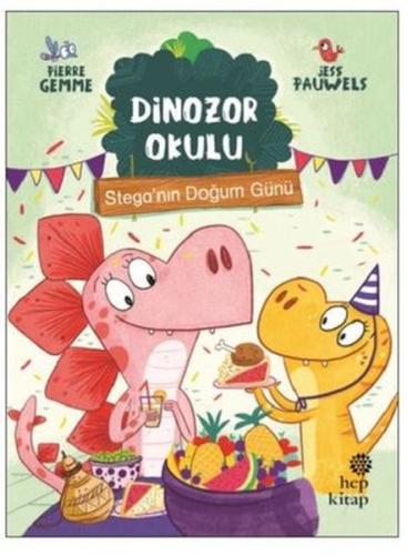 Stega’nın Doğum Günü - Dinozor Okulu %16 indirimli Pierre Gemme