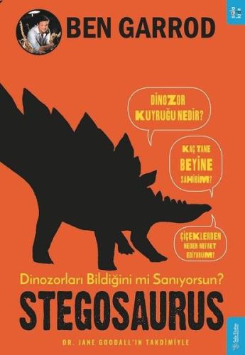 Stegosaurus; Dinozorları Bildiğini mi Sanıyorsun? %15 indirimli Ben Ga