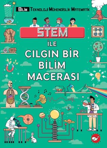 Stem İle Çılgın Bir Bilim Macerası %23 indirimli Colin Stuart