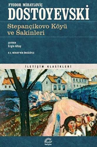 Stepançikovo Köyü ve Sakinleri %10 indirimli Fyodor Mihayloviç Dostoye