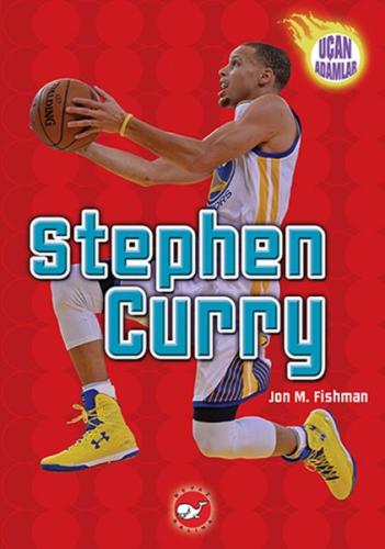 Stephen Curry - Uçan Adamlar %23 indirimli Jon M. Fishman