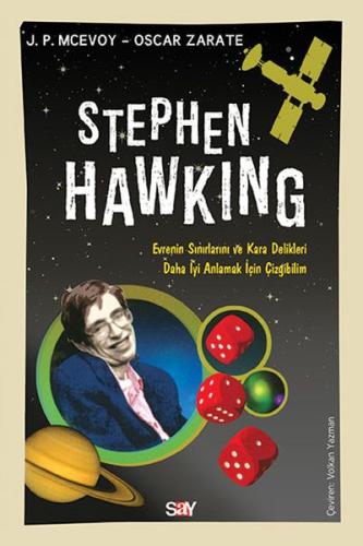Stephen Hawking - Evrenin Sınırlarını ve Kara Delikleri Daha İyi Anlam