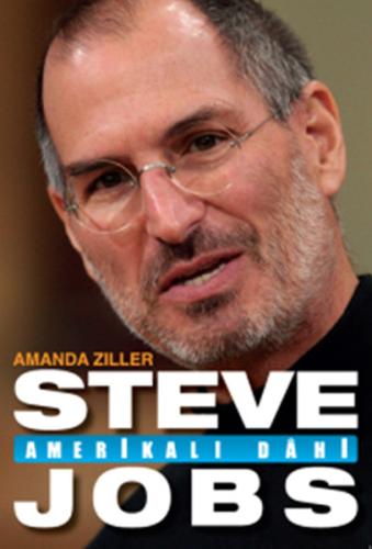 Steve Jobs: Amerikalı Dahi %10 indirimli Amanda Ziller