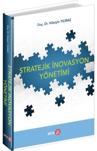 Stratejik İnovasyon Yönetimi %3 indirimli Hüseyin Yılmaz