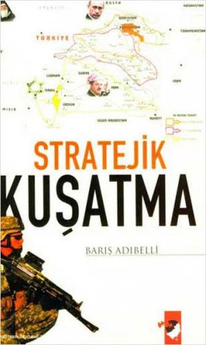 Stratejik Kuşatma %22 indirimli Barış Adıbelli