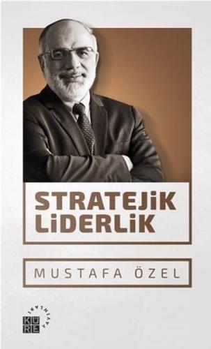 Stratejik Liderlik %12 indirimli Mustafa Özel