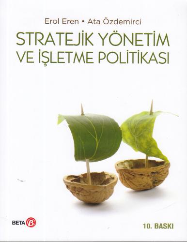 Stratejik Yönetim ve İşletme Politikası Erol Eren