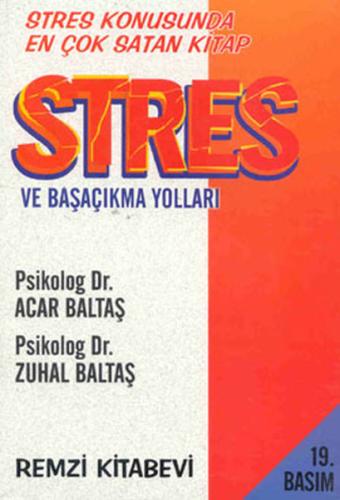 Stres ve Başa Çıkma Yolları %13 indirimli Zuhal Baltaş