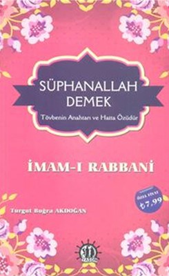 Sübhanallah Demek - ımamı Rabbani Turgut Buğra Akdoğan