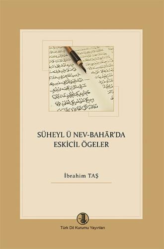 Süheyl ü Nev - Bahar'da Eskicil Ögeler İbrahim Taş