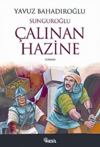 Sunguroğlu Çalınan Hazine %20 indirimli Yavuz Bahadıroğlu