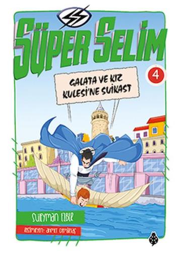 Süper Selim 4 - Galata ve Kız Kulesine Suikast %18 indirimli Süleyman 