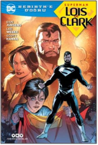 Superman Lois Clark %18 indirimli Dan Jurgens Lee Weeks Scott Hanna