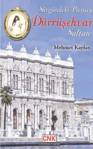 Sürgündeki Prenses Dürrüşehvar Sultan Son Halife Abdülmecid Efendi'nin